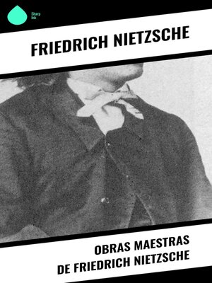 cover image of Obras Maestras de Friedrich Nietzsche